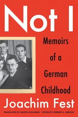 Joachim C. Fest - Not I, Häftad