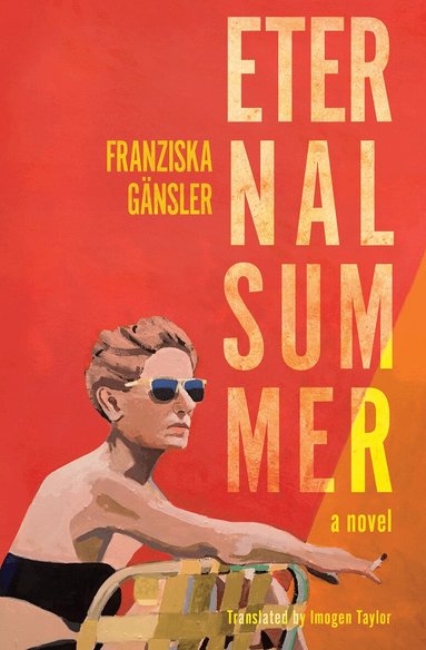 Franziska Gansler, Imogen Taylor - Eternal Summer, Häftad