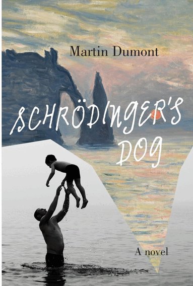 Martin Dumont, John Cullen - Schrodinger's Dog, Häftad