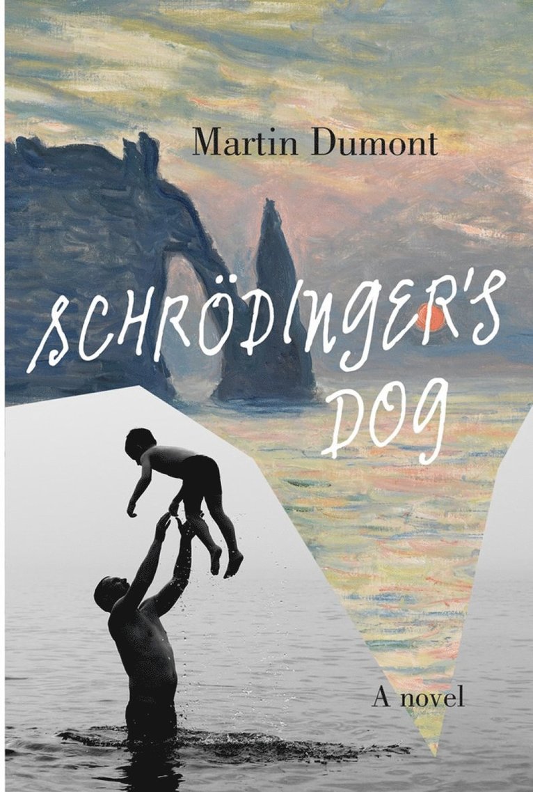 Martin Dumont, John Cullen - Schrodinger's Dog, Häftad