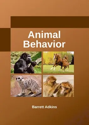 Barrett Adkins - Animal Behavior, Inbunden. Tillgänglighet: Lägg i varukorg