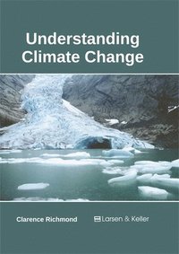 bokomslag Understanding Climate Change