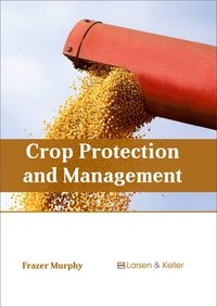 bokomslag Crop Protection and Management
