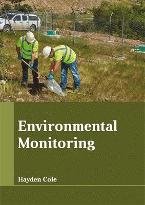 Hayden Cole - Environmental Monitoring, Inbunden
