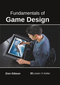 bokomslag Fundamentals of Game Design