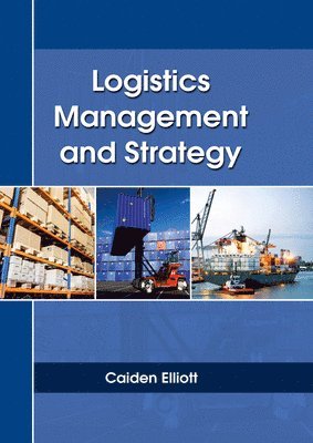 bokomslag Logistics Management and Strategy