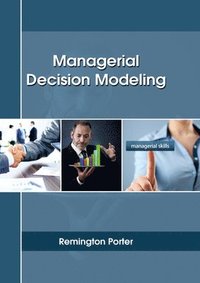 bokomslag Managerial Decision Modeling