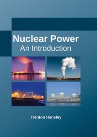 bokomslag Nuclear Power: An Introduction