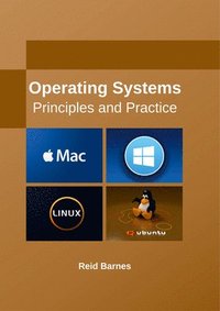 bokomslag Operating Systems: Principles and Practice