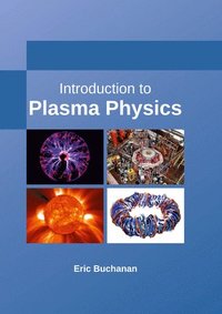 bokomslag Introduction to Plasma Physics