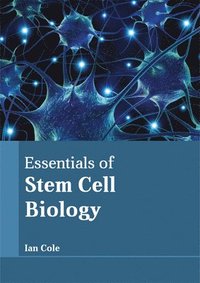 bokomslag Essentials of Stem Cell Biology