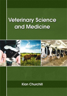 bokomslag Veterinary Science and Medicine