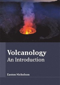 bokomslag Volcanology: An Introduction