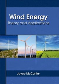 bokomslag Wind Energy: Theory and Applications