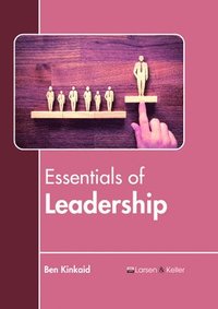 bokomslag Essentials of Leadership