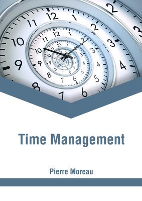 Pierre Moreau - Time Management, Inbunden