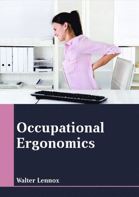 Occupational Ergonomics 1