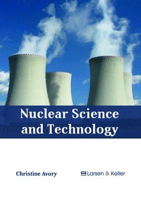 Nuclear Science and Technology 1