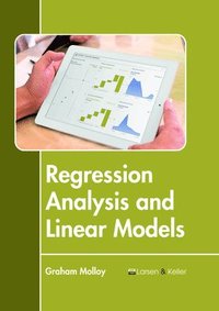 bokomslag Regression Analysis and Linear Models