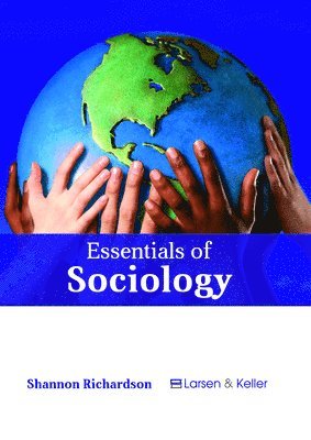 Shannon Richardson - Essentials of Sociology, Inbunden