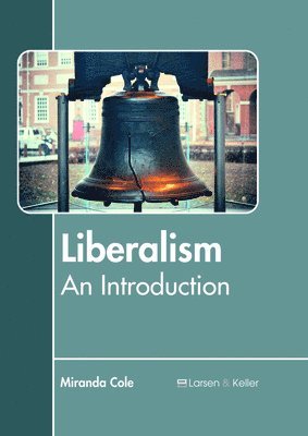 bokomslag Liberalism: An Introduction