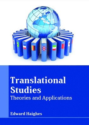 bokomslag Translational Studies: Theories and Applications