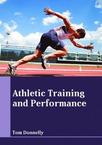 bokomslag Athletic Training and Performance