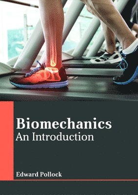 Biomechanics: An Introduction 1