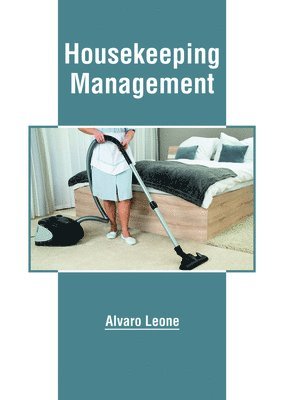 Alvaro Leone - Housekeeping Management, Inbunden