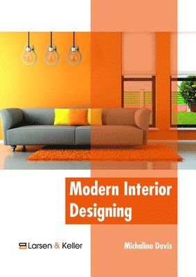 bokomslag Modern Interior Designing