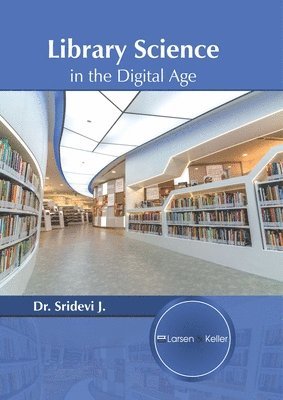 bokomslag Library Science in the Digital Age