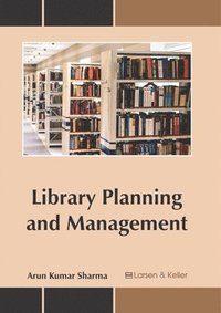 bokomslag Library Planning and Management