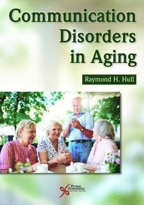 bokomslag Communication Disorders in Aging