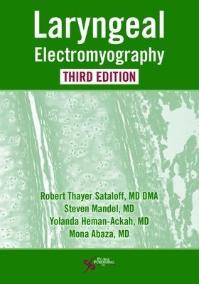 Robert T. Sataloff - Laryngeal Electromyography, Häftad
