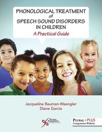 bokomslag Phonological Treatment of Speech Sound Disorders in Children
