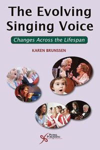 bokomslag The Evolving Singing Voice