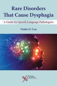 bokomslag Rare Disorders that Cause Dysphagia