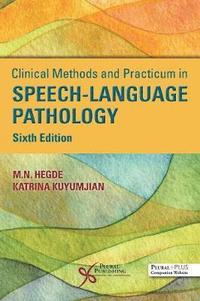 bokomslag Clinical Methods and Practicum in Speech-Language Pathology