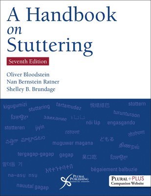 Oliver Bloodstein, Nan Bernstein Ratner, Oliver Bloodstein, Nan Bernstein Ratner, Shelley B. Brundage - Handbook on Stuttering, Inbunden