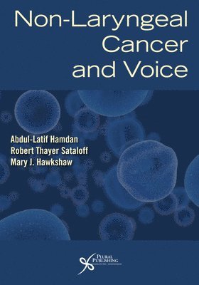 Non-Laryngeal Cancer and Voice 1