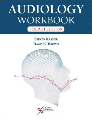 Steven Kramer, David K. Brown - Audiology Workbook, Häftad