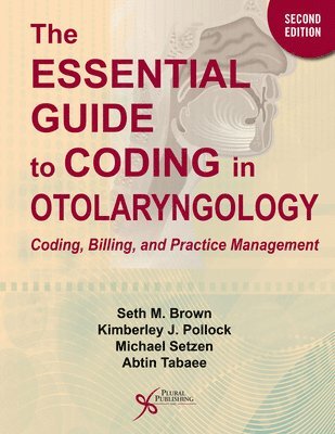 The Essential Guide to Coding in Otolaryngology 1