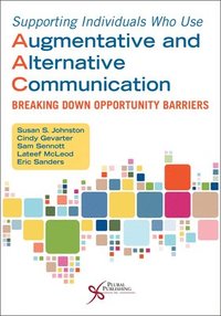 bokomslag Supporting Individuals Who Use Augmentative and Alternative Communication