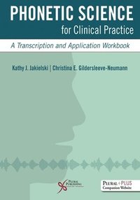 bokomslag Phonetic Science for Clinical Practice