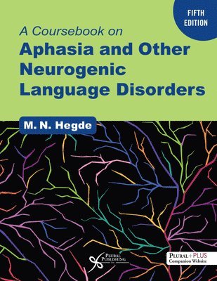 bokomslag A Coursebook on Aphasia and Other Neurogenic Language Disorders