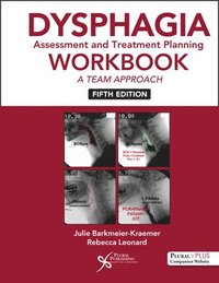 bokomslag Dysphagia Assessment and Treatment Planning Workbook