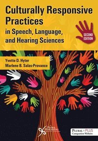 bokomslag Culturally Responsive Practices in Speech, Language, and Hearing Sciences, Second Edition