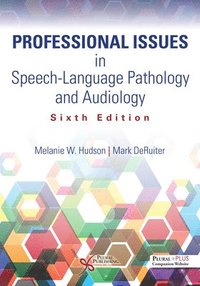 bokomslag Professional Issues in Speech-Language Pathology and Audiology