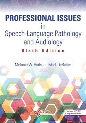 Professional Issues in Speech-Language Pathology and Audiology 1