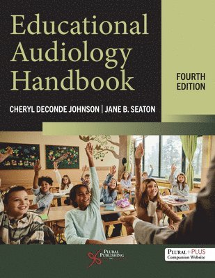 Cheryle Deconde Johnson, Jane B. Seaton, Jane Seaton - Educational Audiology Handbook, Häftad